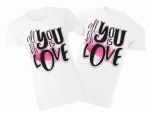 Koszulki dla dwojga All you need is love