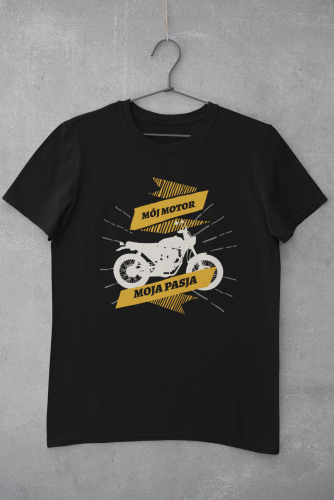 MÓJ MOTOR MOJA PASja czarka koszulka model.png